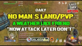 DAILY PVP EP 134 (A WEATHER LIKE FRIEND) - Last Day On Earth: Survival