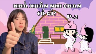 Đột Nhập Nhà Của XUÂN NHI CHAN Xem Có Gì? Review Nhà Chính Mình - Phần 2 | PLAY TOGETHER