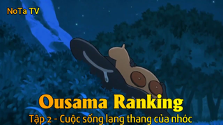 Ousama Ranking Tập 2 - Cuộc sống lang thang của nhóc