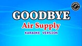 Goodbye (karaoke) - Air Supply