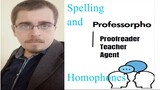 Spelling and homophones