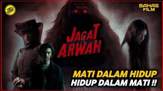 PERJALANAN RAGA MENJAGA 2 JAGAT | SINOPSIS & REVIEW JAGAT ARWAH (2022)