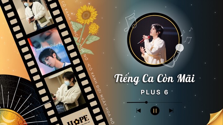 「VIETSUB TIẾNG CA CÒN MÃI - PLUS EP 6」