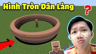 Hình Tròn Dân Làng 😵 VINH NHIỀU KHI KHÔNG THỂ HIỂU NỔI MẤY CÁI NÀY TRONG MINECRAFT LUÔN