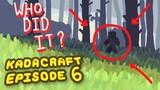 "Who Did It?" Ep 6 | KadaCraft 3 (English/Tagalog)