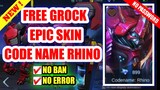 FREE GROCK EPIC SKIN (CODE NAME: RHINO) | mobile legends