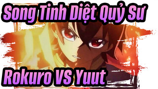 [Song Tinh Diệt Quỷ Sư/AMV] Rokuro VS Yuuto - Monster In Your Mind