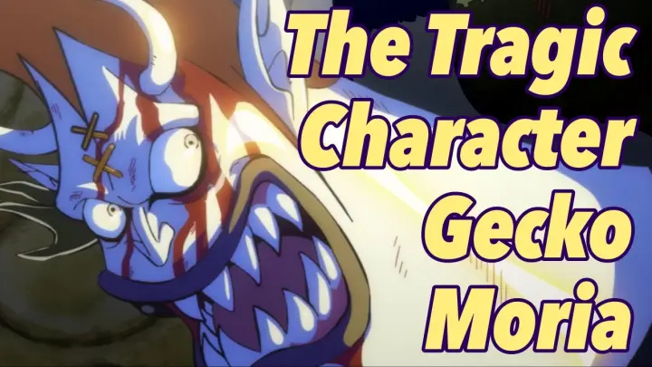 The Importance of Gecko Moria | One Piece Character Dissection