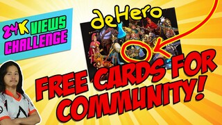 [PLS SHARE] DeHero - FREE CARDS! 800 (to 24K) Views Challenge + My Staking Experience