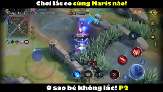 Chơi lắc eo cùng Maris nào P2