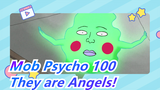 Mob Psycho 100|[Beat-Synced/Epic] They are all Angels!