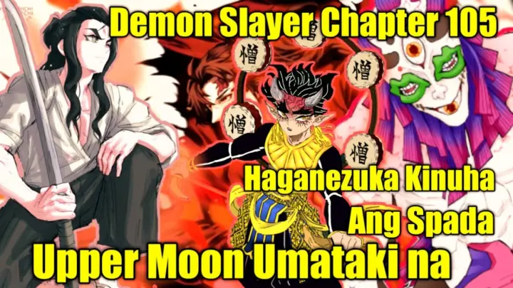 Haganezuka Kinuhaya Ang Spada | Upper Moon 4 at 5  Umataki na Demon Slayer Chapter 105 Tagalog