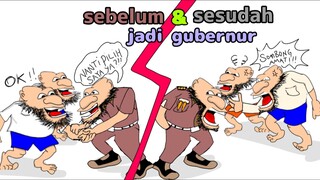 sebelum dan sesudah menjadi gubernur jadi ngakak(animasi lucu)