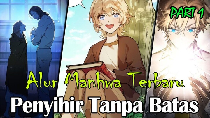 Alur cerita manhwa | Sang Penyihir Tanpa Batas part 1