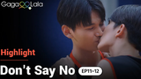 และที่ร้อนแรงที่สุดในสนามบาสเก็ตบอล ไปจูบฉากสุดท้ายใน Thai BL “Dont Say No”!