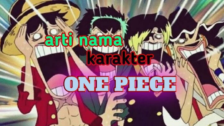 Arti Nama Karakter One Piece