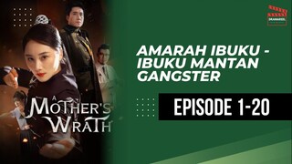 Amarah Ibuku Eps 1-20 A Mother's Wrath