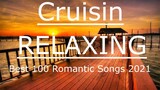 Greatest Cruisin Love Songs Collection Full Album HD