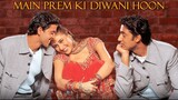 Main Prem Ki Diwani Hoon (2003)