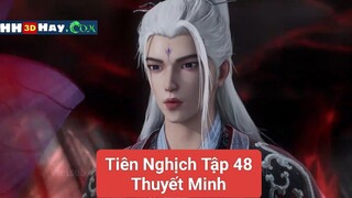 Tiên Nghịch Tập 48 Thuyết Minh | HH3DHAY