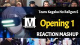 Toaru Kagaku no Railgun S Opening 1 | Reaction Mashup