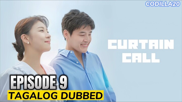 CURTAIN CALL EPISODE 9 TAGALOG DUBBED HD ENGLISH SUBTITLES