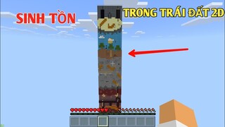 THỬ THÁCH 24 GIỜ SINH TỒN TRONG THẾ GIỚI 2D*TỪ TRÊN CAO XUỐNG TRONG MINECRAFT