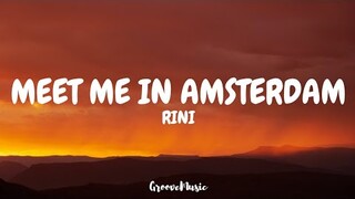 RINI - Meet Me in Amsterdam (Lyrics)