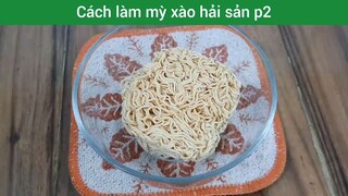 Cách làm mỳ xào hải sản p2