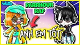 NOOB KAMUI VÀ SIRO RAP "ANH EM TỐT" FULL VERSION | THỬ THÁCH VỪA PARKOUR VỪA HÁT BỘ ĐÔI SIÊU QUẬY