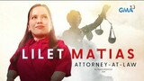 Lilet Matias, Attorney-At-Law: Full Episode 30 (April 16, 2024)