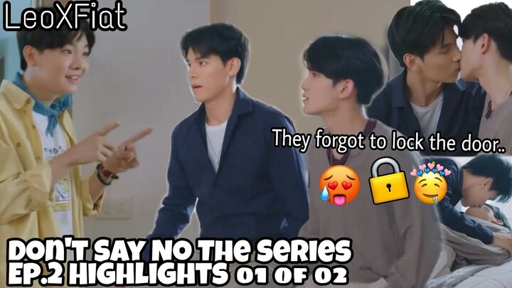 [BL] Don't Say No The Series Ep2 Highlights ¦ English Sub ¦ 01 of 02