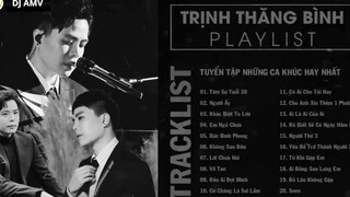 Trịnh Thăng Bình Tâm Sự Tuổi 30 Người Ấy Khác Biệt To Lớn List Nhạc Hay_ 32