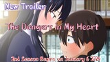 The_Dangers_in_My_Heart_Season_2_-_NEW_TRAILER_ Begins on January 6 2024