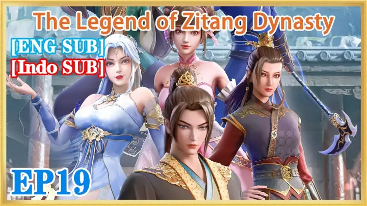 【ENG SUB】The Legend of Zitang Dynasty EP19 1080P