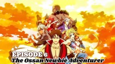 🇵🇭 THE OSSAN NEWBIE ADVENTURER 🇵🇭               ➡️ EPISODE 6 "TAGALOG"