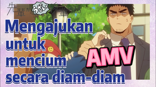 [My Senpai Is Annoying] AMV |  Mengajukan untuk mencium secara diam-diam