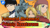 Fullmetal Alchemist|【AMV/Epik】Prinsip Kesetaraan_2