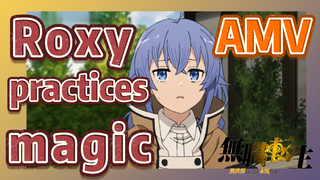 [Mushoku Tensei]  AMV | Roxy practices magic