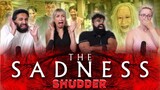 The Sadness - Trailer - Group Reaction