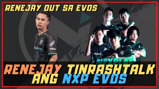 RENEJAY TINRASHTALK ANG NEXPLAY EVOS