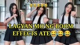LAGYAN MO NG BOOM EFFECTS ATE, PINOY MEMES, FUNNY VIDEOS