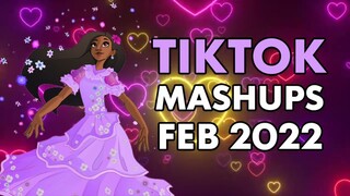 TIKTOK MASHUP 2022 PHILIPPINES FEBRUARY 🇵🇭