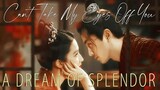A Dream of Splendor FMV (1x20) ► Can’t Take My Eyes Off You | Zhao Pan’er & Gu Qianfan