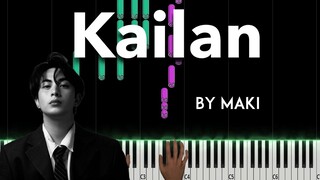 Kailan by Maki piano cover + sheet music & lyrics