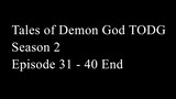 Tales of Demons and Gods TODG Season 2 Episode 31 - 40 End Subtitle Indonesia