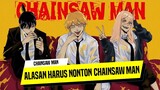 Alasan Kenapa Harus Nonton Chainsaw Man -  Diskusi Anime