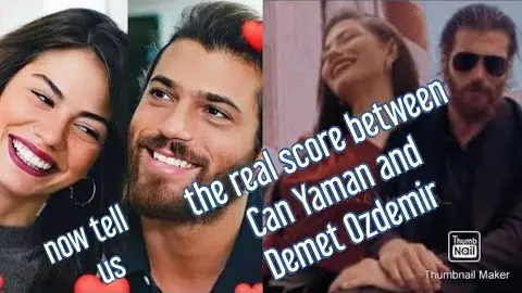 Can Yaman Demet  their real score between them revealed to us now