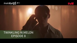 Drama Twinkling W.Melon Sub Indo Full HD Episode 8