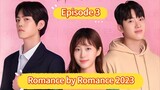 🇰🇷 Romance by Romance 2023 Episode 3| English SUB (1080p)